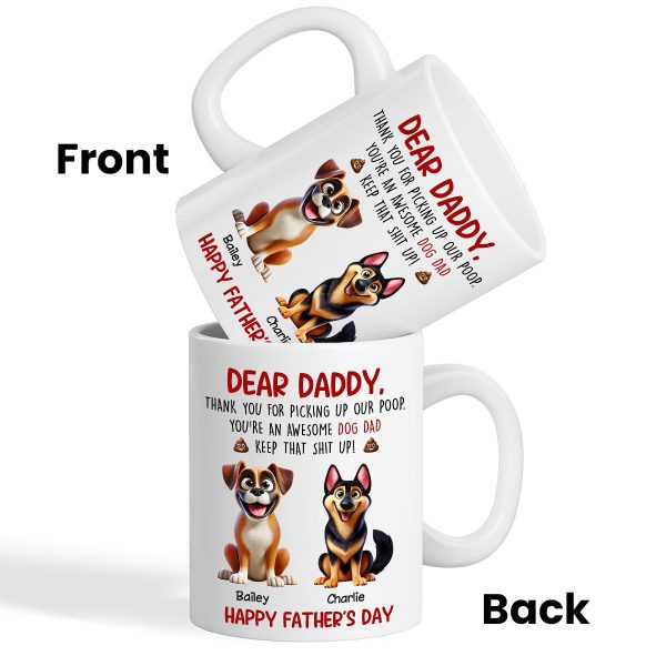 Thanks For Picking Up My Poop Dad Cute Cartoon Dogs Personalized Mug