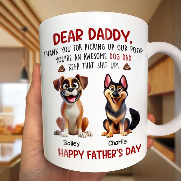 Thanks For Picking Up My Poop Dad Cute Cartoon Dogs Personalized Mug
