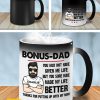 Thanks For Putting Up With My Mom- Gift For Dad, Funny Personalized Color Changing Mug