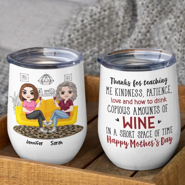 Thanks For Teaching Me Kindness, Gift For Mom, Personalized Wine Tumbler, Mother's Day Gift