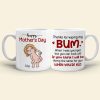 Thanks For Wiping My Bum When I Was Younger - Personalized Mother's Day Mug - Gift For Mom