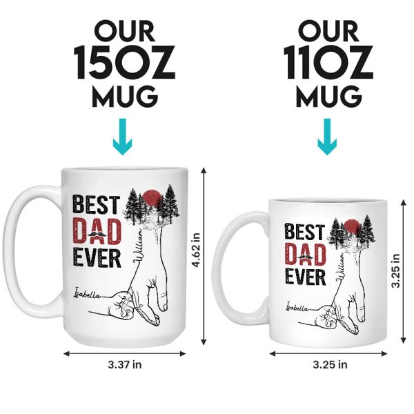 The Best Dad Ever - Family Personalized Custom Mug - Father's Day, Birthday Gift For Dad, Grandpa