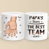 The Best Team Ever - Family Personalized Custom Mug - Father's Day, Gift For Dad, Grandpa