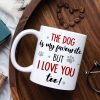 The Dog Is My Favourite But I Love You Too, Personalized Couple & Dog Mug