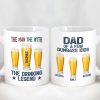 The Drinking Legend Dad Of Dumbass Kids Personalized Custom Family Mug C323