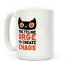 The Feline Urge To Create Chaos Coffee Mug