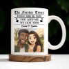 The Forever Times, You And Me, We Got This - Personalized Custom Coffee Mug - CPL392_MG
