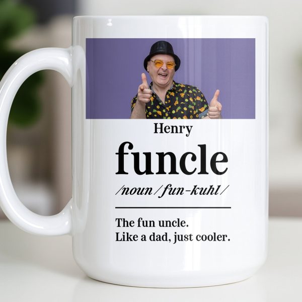 The Fun Uncle Like A Dad Just Cooler Mug Design - Personalized Custom Coffee Mug - FAM796_MG