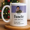The Fun Uncle Like A Dad Just Cooler Mug Design - Personalized Custom Coffee Mug - FAM796_MG