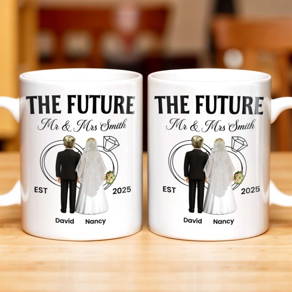The Future Mr & Mrs, Bride And Groom - Personalized Custom Coffee Mug - CPL455_MG