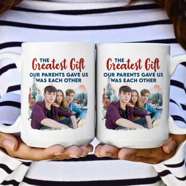 The Gift Our Parents Gave - Personalized Photo Mug