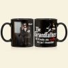 The GrandFather He'll Make You An Offer-BLM-02dnpo300523ha Personalized Coffee Mug