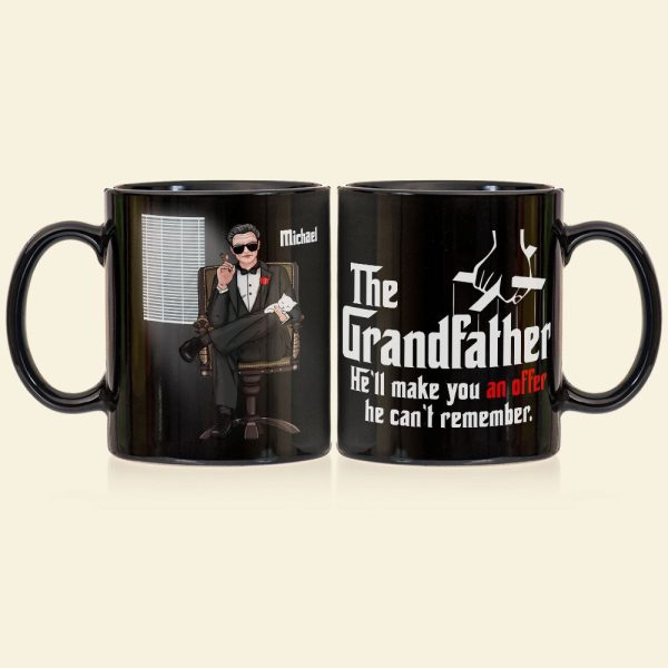The GrandFather He'll Make You An Offer-BLM-02dnpo300523ha Personalized Coffee Mug