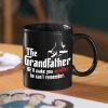 The GrandFather He'll Make You An Offer-BLM-02dnpo300523ha Personalized Coffee Mug