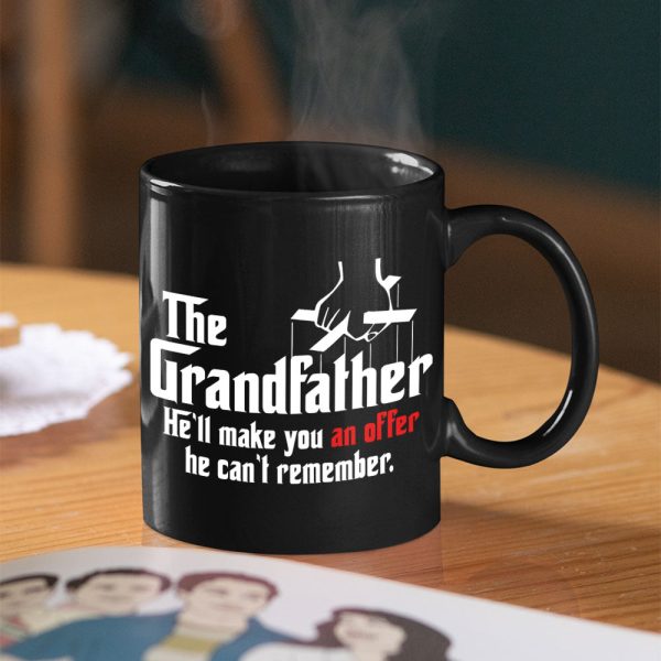 The GrandFather He'll Make You An Offer-BLM-02dnpo300523ha Personalized Coffee Mug