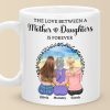 The Love Between A Mother & Daughters Is Forever - Family Personalized Custom Mug - Gift For Mom, Daughter