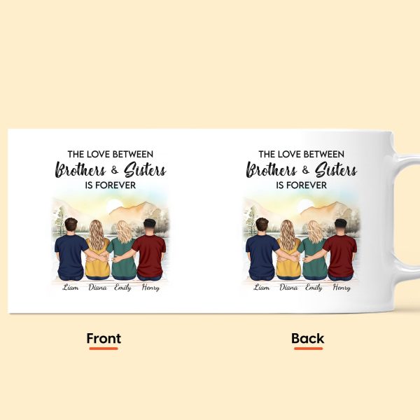 The Love Between Brothers & Sisters Is Forever - Personalized Mug