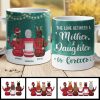 The Love Between Mother And Daughter Knows No Distance - Personalized Mug