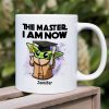 The Master I Am Now - Personalized White Mug