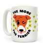 The More the Terrier Coffee Mug
