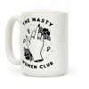 The Nasty Women Club Coffee Mug