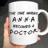 The One Where A.N.A Becomes A Doctor, Lettering Design - Personalized Custom Coffee Mug - DOC028_MG