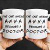 The One Where A.N.A Becomes A Doctor, Lettering Design - Personalized Custom Coffee Mug - DOC028_MG