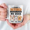 The Only Bosses I Have Now - Dog Personalized Custom Mug - Appreciation, Retirement Gift For Coworkers, Work Friends, Colleagues, Family Members, Pet Owners, Pet Lovers