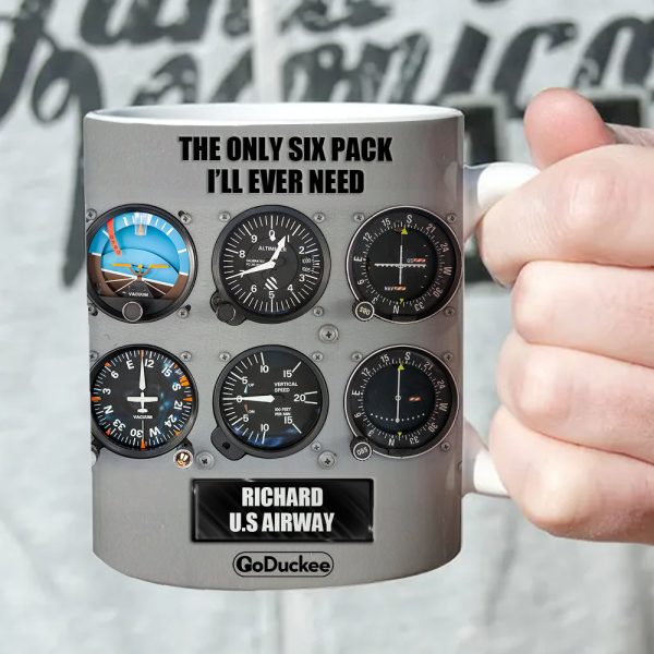 The Only Six Pack I'll Ever Need - Personalized White Mug - Gift For Pilot