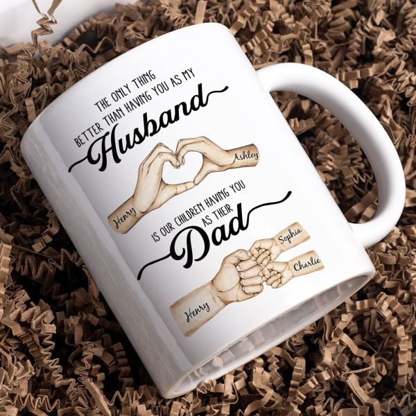 The Only Thing Better Husband Dad Hands Personalized Mug, Father's Day Gift for Husband, Gift for Dad