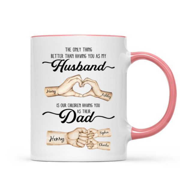 The Only Thing Better Husband Dad Hands Personalized Mug, Father's Day Gift for Husband, Gift for Dad