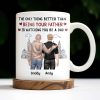 The Only Thing Better Than Being Your Father Is Watching You Be A Dad, Two Men and Cityscape - Personalized Custom Coffee Mug - DAD033_MG