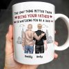 The Only Thing Better Than Being Your Father Is Watching You Be A Dad, Two Men and Cityscape - Personalized Custom Coffee Mug - DAD033_MG