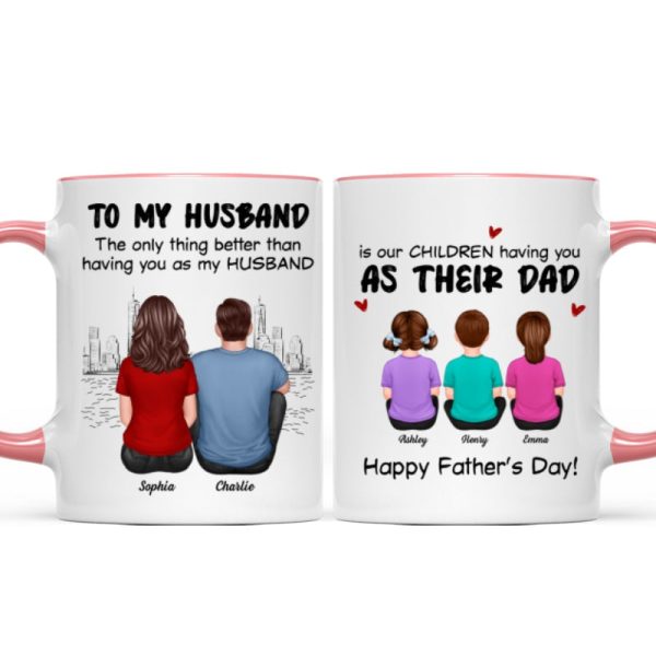 The Only Thing Having You As My Husband Back View Family Personalized Mug
