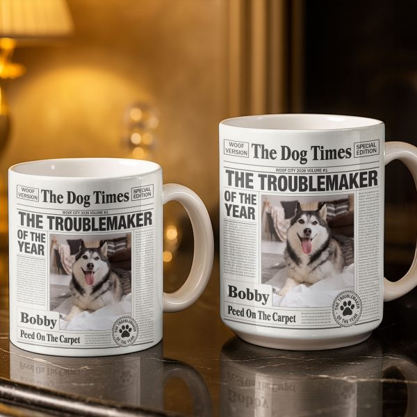 The Troublemaker Of The Year Dog Coffee Mug - Personalized Custom Coffee Mug - PET160_MG