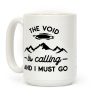 The Void Is Calling And I Must Go Coffee Mug