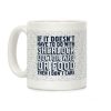 Then I Don't Care Coffee Mug