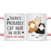 There's Probably Cat Hair In Here, Personalized Mug, Gift For Cat Mom, Cat Lover
