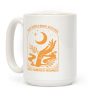 They Didnt Burn Witches Coffee Mug