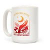 They Didnt Burn Witches They Burned Women Coffee Mug