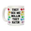 They See Me Rollin Gym Class Scooter Coffee Mug