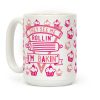 They See Me Rollin I'm Bakin Coffee Mug