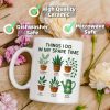 Things I Do in My Spare Time Plant Coffee Mug Funny Plant Lover Gift for Gardener