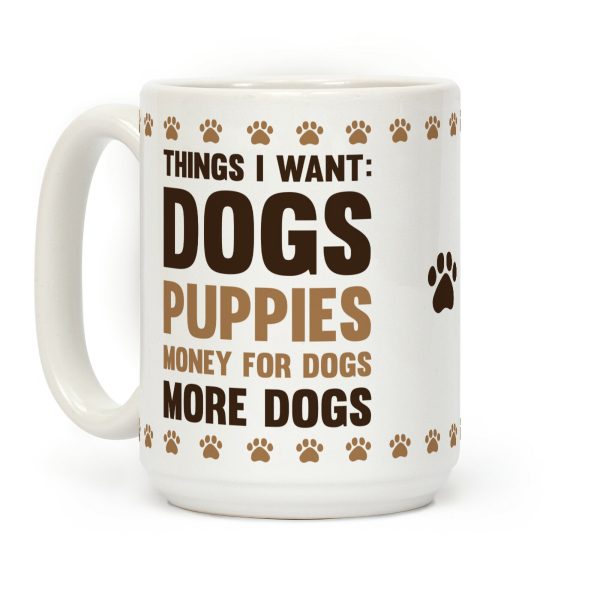 Things I Want: Dogs Coffee Mug