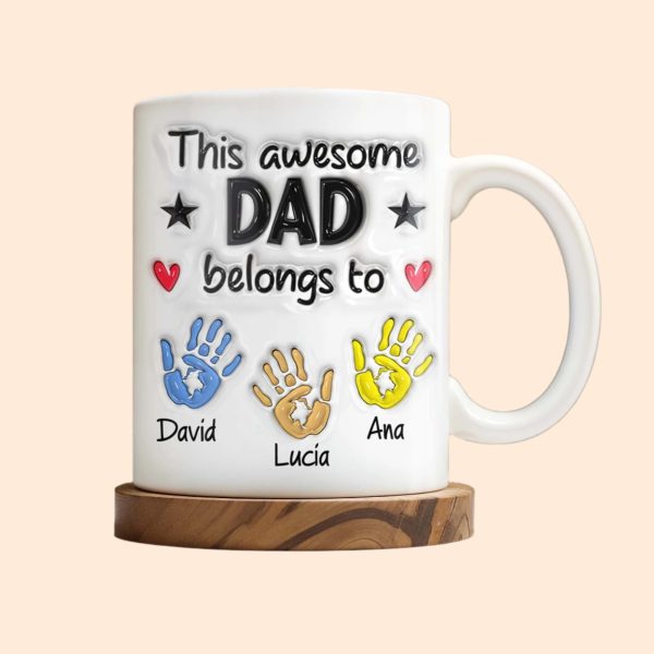 This Awesome Dad Belongs To, Hands, Heart and Star - Personalized Custom Coffee Mug - DAD047_MG
