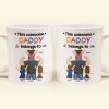 This Awesome Dad Belongs To Us - Personalized Mug