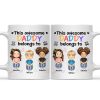 This Awesome Daddy Mommy Belongs To - Loving Gift For Mother, Father, Grandma, Grandpa - Personalized Custom Mug