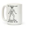 This Better Not Awaken Anything In Me Coffee Mug