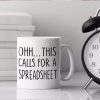 This Calls For A Spreadsheet CPA Tax Prep Engineer Nerd Gift Coffee Mug
