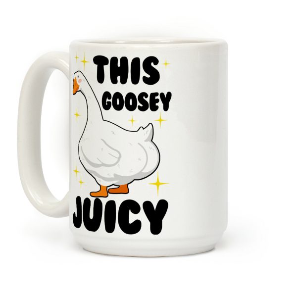 This Goosey Juicy Coffee Mug